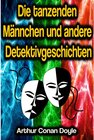 Buchcover Die tanzenden Männchen und andere Detektivgeschichten
