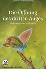 Buchcover Die Öffnung des dritten Auges