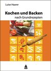 Buchcover Kochen und Backen nach Grundrezepten