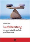 Buchcover Suchtberatung zwischen Leidenschaft und Burnout