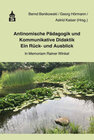 Buchcover Antinomische Pädagogik und Kommunikative Didaktik - Ein Rück- und Ausblick