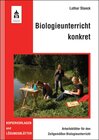 Buchcover Biologieunterricht konkret - Arbeitsblätter für den Zeitgemäßen Biologieunterricht