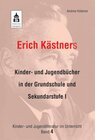Buchcover Erich Kästners Kinder- und Jugendbücher in der Grundschule und Sekundarstufe I