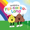 Buchcover Pipi & Kacki im Pipi-Kacka-Land