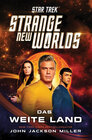 Buchcover Star Trek – Strange New Worlds: Das weite Land
