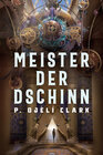 Buchcover Meister der Dschinn (Gewinner des Nebula Award 2021 für Bester Roman & des Hugo Award 2022 für Bester Roman)