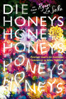 Buchcover Die Honeys (Erstauflage mit gestaltetem Farbschnitt): Ein queerer Mystery-Thriller für Fans von Pretty Little Liars