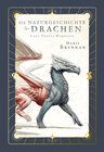 Buchcover Lady Trents Memoiren 1: Die Naturgeschichte der Drachen | Neuausgabe mit gestaltetem Farbschnitt