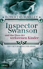 Buchcover Inspector Swanson und das Haus der verlorenen Kinder