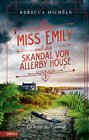 Buchcover Miss Emily und der Skandal von Allerby House