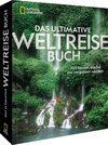 Das ultimative Weltreisebuch width=