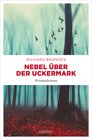 Buchcover Nebel über der Uckermark