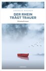 Buchcover Der Rhein trägt Trauer