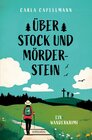 Buchcover Über Stock und Mörderstein