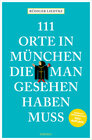 Buchcover 111 Orte in München, die man gesehen haben muss, Band 1