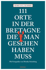 Buchcover 111 Orte in der Bretagne, die man gesehen haben muss