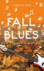 Buchcover Fall Blues - Eine Symphonie für dich (Seasons of Music - Reihe 3)