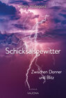 Buchcover Schicksalsgewitter - Zwischen Donner und Blitz