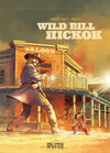 Buchcover Die wahre Geschichte des Wilden Westens: Wild Bill Hickok
