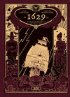 Buchcover 1629, oder die erschreckende Geschichte der Schiffbrüchigen der Jakarta. Band 1 (limitierte Vorzugsausgabe)