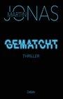 Buchcover Gematcht - Thriller