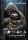 Buchcover Der Faultier-Raub - Ein Tierpark-Krimi