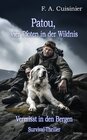 Buchcover Patou, vier Pfoten in der Wildnis - Vermisst in den Bergen - Survival-Thriller