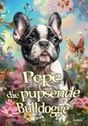 Buchcover Pepe, die pupsende Bulldogge