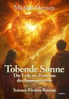 Buchcover Tobende Sonne - Die Erde im Zentrum des Sonnensturms - Science Fiction-Roman
