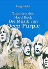 Buchcover Giganten des Hard Rock - Die Musik von Deep Purple