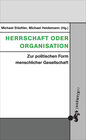 Buchcover Herrschaft oder Organisation