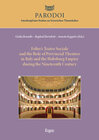 Buchcover Feltre’s Teatro Sociale and the Role of Provincial Theatres in Italy and the Habsburg Empire during the Nineteenth Centu