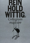 Buchcover Reinhold Wittigs Collegium magicum