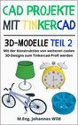 Buchcover CAD Projekte mit Tinkercad | 3D-Modelle Teil 2
