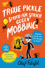 Buchcover Trixie Pickle – Strich für Strich gegen Mobbing