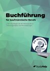 Buchcover Buchführung für kaufmännische Berufe - Übungsheft für Wirtschaftsschulen, Ausbildung & Weiterbildung – Jahresabschlüsse 