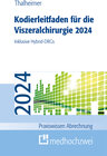 Buchcover Kodierleitfaden für die Viszeralchirurgie 2024