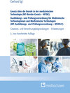 Buchcover Gesetz über die Berufe in der medizinischen Technologie (MT-Berufe-Gesetz – MTBG) Ausbildungs- und Prüfungsverordnung fü