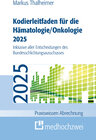 Buchcover Kodierleitfaden für die Hämatologie/Onkologie 2025