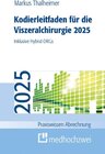 Buchcover Kodierleitfaden für die Viszeralchirurgie 2025