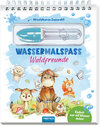 Buchcover Trötsch Wassermalspaß mit Zauberstift Waldfreunde