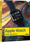 Buchcover Apple Watch - Einfach alles können - Handbuch -