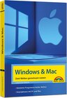 Buchcover Windows und Mac – Zwei Welten gemeinsam nutzen - Daten synchronisieren, Programme und Apps gemeinsam nutzen