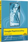 Buchcover Das neue Google Pixel 8 und Pixel 8 Pro