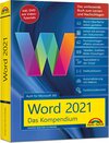 Buchcover Word 2021 - Das umfassende Kompendium für Einsteiger und Fortgeschrittene. Komplett in Farbe