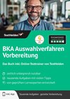 Buchcover BKA Auswahlverfahren Vorbereitung: Das Buch inkl. Online-Testtrainer von TestHelden