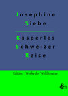 Buchcover Kasperles Schweizer Reise
