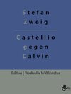 Buchcover Castellio gegen Calvin