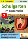 Buchcover Schulgarten im Unterricht - Band 2 / Sekundarstufe