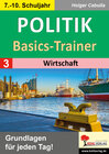 Buchcover Politik-Basics-Trainer / Band 3: Wirtschaft